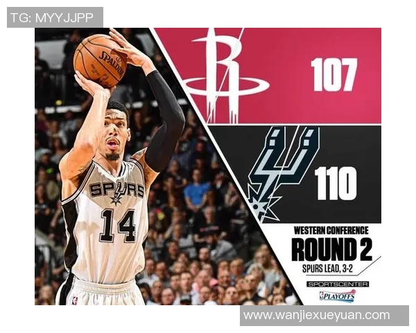 火箭与马刺今日对决数据分析及赛前预测详解 火箭与马刺今日对决数据分析及赛前预测详解